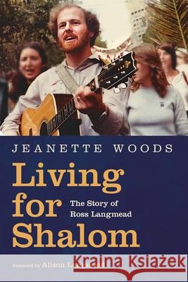 Living for Shalom Jeanette Woods Alison Langmead 9781666715385 Wipf & Stock Publishers