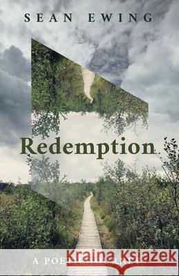 Redemption Sean Ewing 9781666716764 Resource Publications (CA)