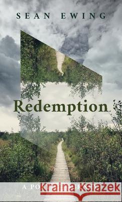 Redemption Sean Ewing 9781666716771 Resource Publications (CA)