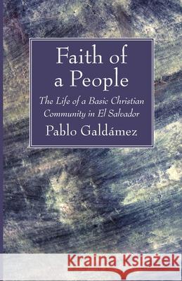 Faith of a People Gald Jon Sobrino Robert R. Sj Barr 9781666720938 Wipf & Stock Publishers