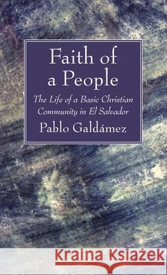 Faith of a People Gald Jon Sobrino Robert R. Sj Barr 9781666721393 Wipf & Stock Publishers