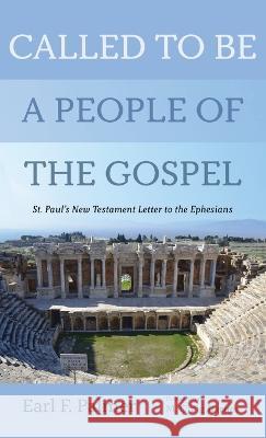 Called to Be a People of the Gospel Earl F Palmer, M Craig Barnes 9781666724158 Cascade Books