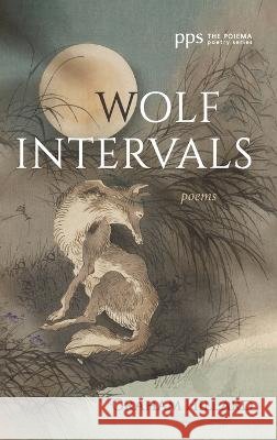 Wolf Intervals Graham Hillard 9781666724608