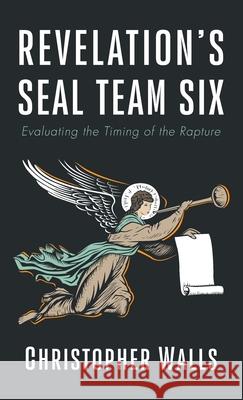 Revelation's Seal Team Six Christopher Walls 9781666726053 Resource Publications (CA)