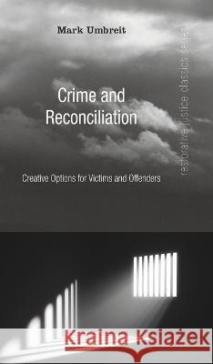 Crime and Reconciliation Umbreit, Mark 9781666727388