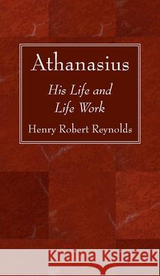 Athanasius Henry Robert Reynolds 9781666728088