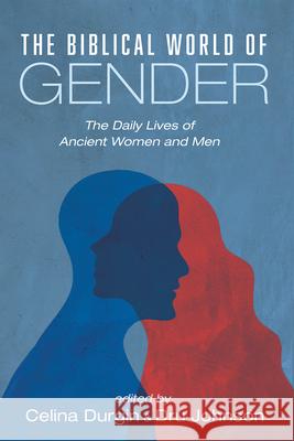 The Biblical World of Gender  9781666728965 Cascade Books