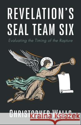Revelation's Seal Team Six Christopher Walls 9781666732399 Resource Publications (CA)