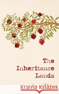 The Inheritance Lands Anna King 9781666733488