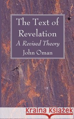The Text of Revelation John Oman 9781666734416 Wipf & Stock Publishers