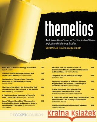 Themelios, Volume 46, Issue 2 D. A. Carson 9781666734690 Wipf & Stock Publishers