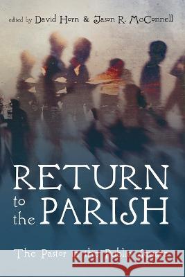 Return to the Parish Horn, David 9781666735246