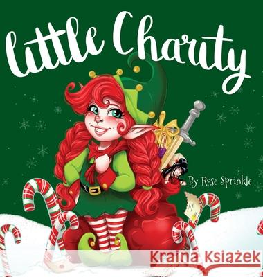 Little Charity Rose Sprinkle Maryury Rivera 9781666735871 Resource Publications (CA)