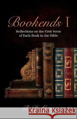 Bookends I P. D. Gray 9781666735949 Resource Publications (CA)