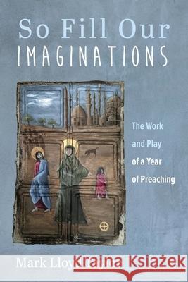 So Fill Our Imaginations Mark Lloyd Taylor 9781666735956 Wipf & Stock Publishers