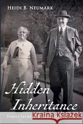 Hidden Inheritance Heidi B. Neumark 9781666736441