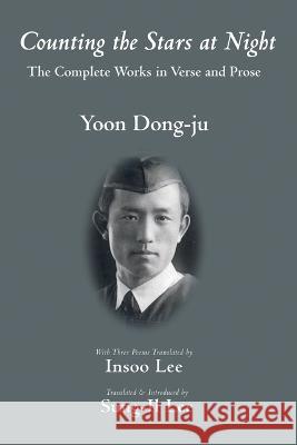 Counting the Stars at Night Dong-Ju, Yoon 9781666738834 Resource Publications (CA)