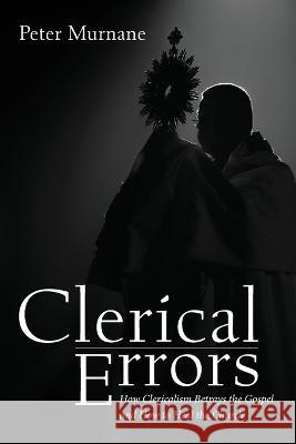 Clerical Errors Peter Murnane 9781666740004