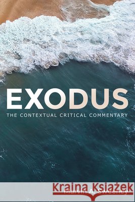 Exodus Marvin a. Sweeney 9781666740677