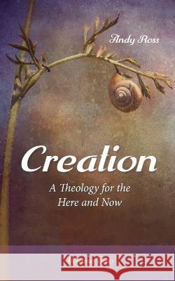 Creation Andy Ross 9781666745092