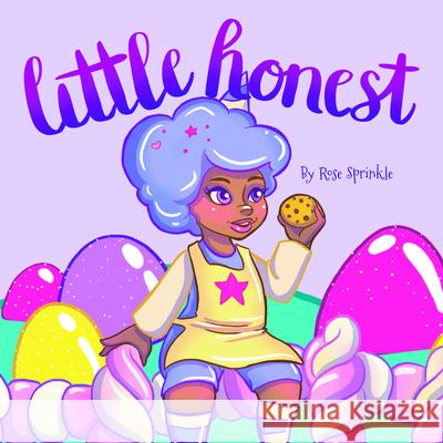 Little Honest Rose Sprinkle 9781666745719 Resource Publications (CA)