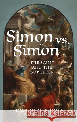 Simon vs. Simon Edward N Brown 9781666749151