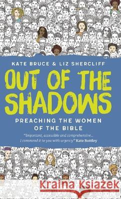 Out of the Shadows Kate Bruce Liz Shercliff 9781666751260