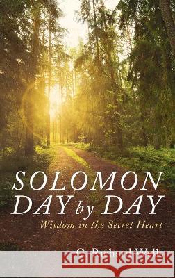 Solomon Day by Day C. Richard Wells 9781666753301