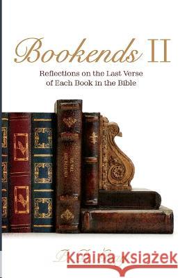 Bookends II P D Gray 9781666757507 Resource Publications (CA)