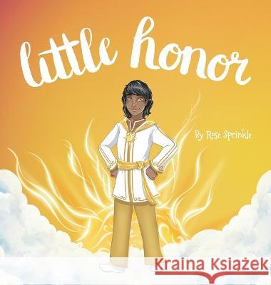 Little Honor Rose Sprinkle 9781666758283 Resource Publications (CA)