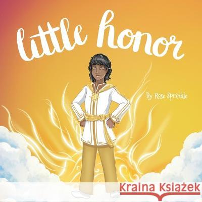 Little Honor Rose Sprinkle 9781666758290 Resource Publications (CA)
