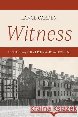 Witness Lance Carden 9781666759969 Resource Publications (CA)