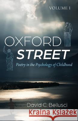 Oxford Street David C. Bellusci 9781666763461 Resource Publications (CA)