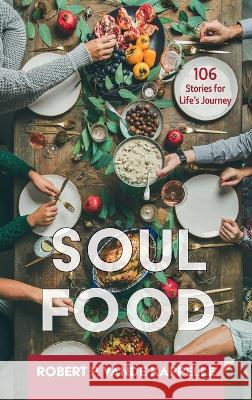 Soul Food Robert P. Vand 9781666766387 Wipf & Stock Publishers