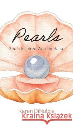 Pearls Karen Dinobile 9781666767940 Resource Publications (CA)