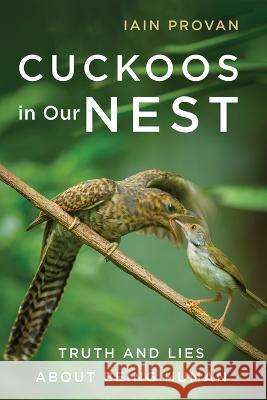 Cuckoos in Our Nest Iain Provan 9781666768701 Cascade Books