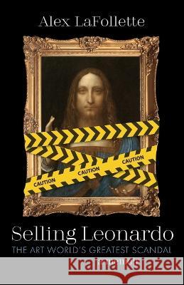 Selling Leonardo Alex LaFollette 9781666769159 Resource Publications (CA)