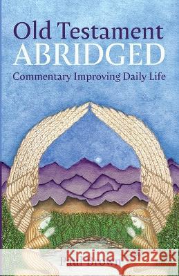Old Testament Abridged Paul Brown 9781666769272 Resource Publications (CA)