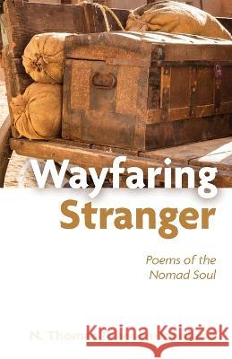 Wayfaring Stranger N. Thomas Johnson-Medland 9781666772036