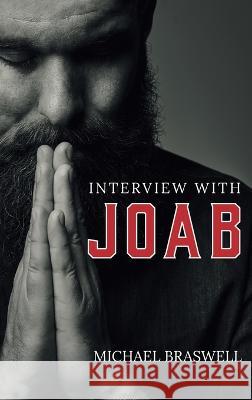 Interview with Joab Michael Braswell 9781666790726