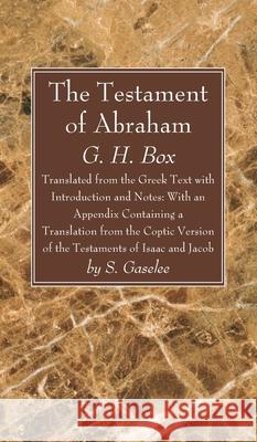 The Testament of Abraham G H Box, S Gaselee 9781666790849 Wipf & Stock Publishers