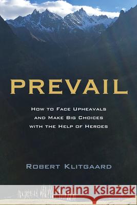 Prevail Robert Klitgaard 9781666791020 Wipf & Stock Publishers