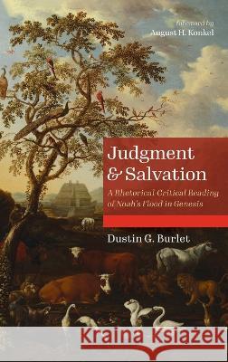 Judgment and Salvation Dustin G. Burlet August H. Konkel 9781666795462 Pickwick Publications