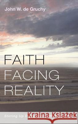 Faith Facing Reality John W. d 9781666795622 Cascade Books