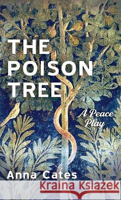 The Poison Tree Anna Cates 9781666797268