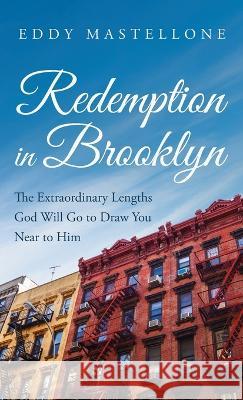 Redemption in Brooklyn Eddy Mastellone 9781666797947