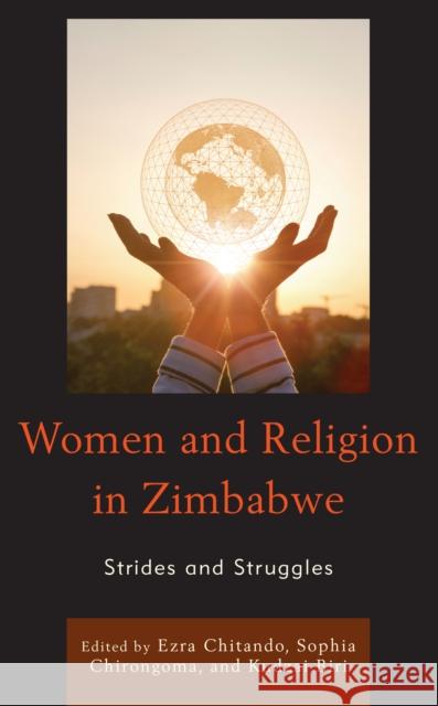 Women and Religion in Zimbabwe: Strides and Struggles  9781666903317 Lexington Books
