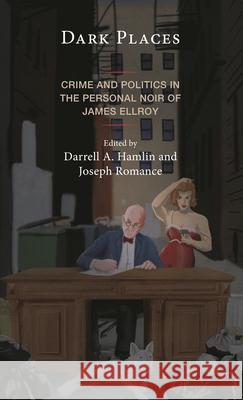 Dark Places  9781666926002 Lexington Books