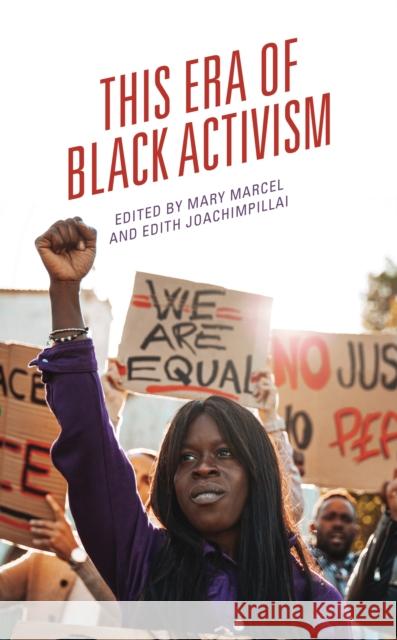 This Era of Black Activism  9781666940640 Lexington Books