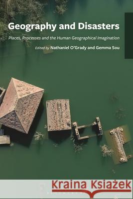 Geography and Disasters  9781666970883 Bloomsbury Publishing PLC